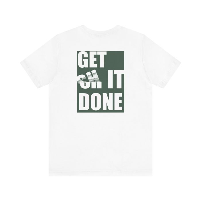 Get It Done Short Sleeve Tee - Green Print