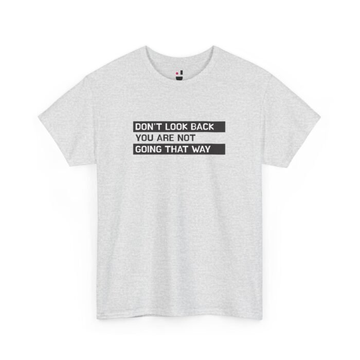 'Don't Look Back' T-Shirt - Image 4