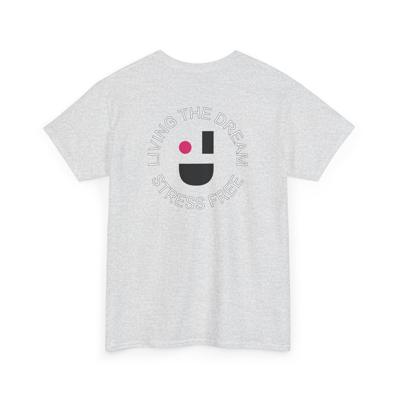 Living The Dream Stress Free T-Shirt - Image 4
